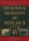Theological Highlights of Vatican II
