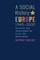 A Social History of Europe, 1945-2000