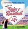 A Little Slugger's Guide to the Unwritten Rules of Baseball...and Life