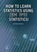 How to Learn Statistics Using IBM SPSS Statistics!