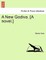 A New Godiva. [A Novel.] Vol. I.