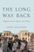 The Long Way Back