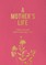 My Mother's Life (New)