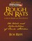 Rough On Rats: The Trials and Tribulations of Buck Steichen