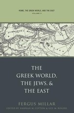 Rome, the Greek World, and the East Rome, the Greek World, and the East