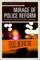 Mirage of Police Reform