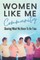 Women Like Me