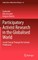 Participatory Activist Research in the Globalised World