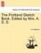 The Portland Sketch Book. Edited by Mrs. A. S. S.