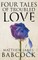 Four Tales of Troubled Love