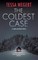 The Coldest Case