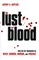 The Lust for Blood