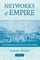 Networks of Empire