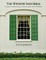 The Window Sash Bible