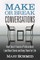 Make or Break Conversations