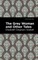 The Grey Woman and Other Tales