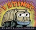 I Stink! Board Book