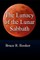 The Lunacy Of The Lunar Sabbath