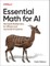 Essential Math for AI