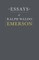 Essays By Ralph Waldo Emerson