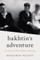 Bakhtin's Adventure