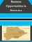 Business Opportunities in Botswana