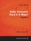 Cello Concerto No.2 in D Major Hob.Viib: 2 - For Cello and Piano (1783)