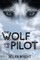 The Wolf and the Pilot