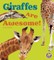 Giraffes Are Awesome!