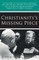 Christianity's Missing Piece