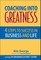 Coaching Into Greatness