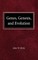 Genes, Genesis and Evolution