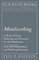 Metalworking - A Book of Tools, Materials, and Processes for the Handyman, with 2,206 Illustrations and Working Drawings