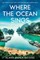 Where the Ocean Sings