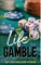 Life Is A Gamble