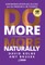 Do More More Naturally