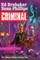 Criminal Deluxe Edition Volume 1