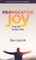Provocative Joy