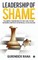 Leadership of Shame