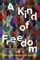 A Kind of Freedom