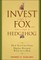Invest Like a Fox... Not Like a Hedgehog