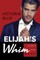Elijah's Whim