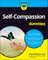 Self-Compassion for Dummies