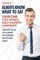 Always Know What To Say - Overcome Your Shyness and Build Unlimited Confidence