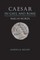 Caesar in Gaul and Rome