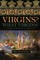 Virgins? What Virgins?