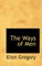 The Ways of Men