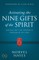 Activating the Nine Gifts of the Spirit