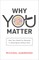 Why You Matter