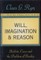 Will, Imagination, and Reason